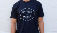 Load image into Gallery viewer, Love Your Enemies Tee
